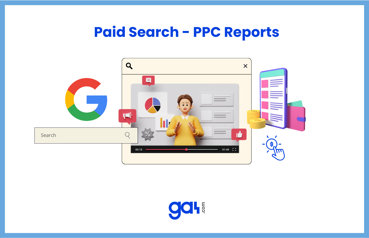 PPC Paid Search Reports in GA4.png