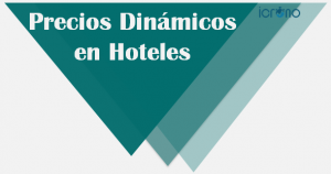 precios dinamicos en hoteles
